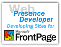 Developer of Dynamic Websites with FrontPage.